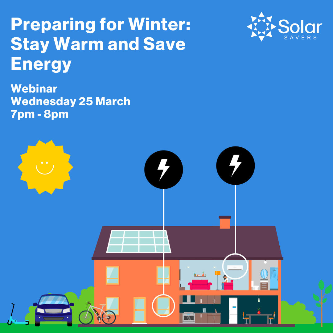 Illustration promoting a Solar Savers webinar titled &ldquo;Preparing for Winter: Stay Warm and Save Energy&rdquo;, showing a home with solar panels and energy efficiency icons.